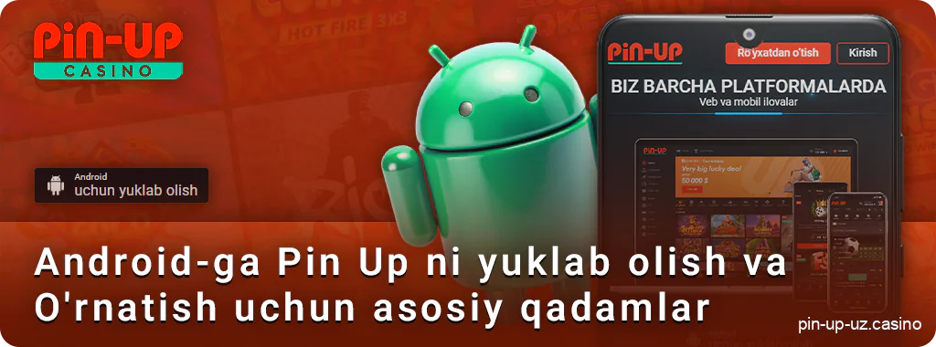 Pin Up ilovasini Android qurilmangizga yuklab oling